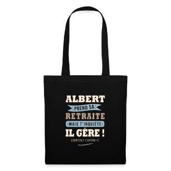 Albert humour retraite cadeau retraité - Sac en tissu - noir - Devant
