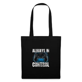 Toujours en contrôle Gamer Saying pour les gamers - Sac en tissu - noir - Devant