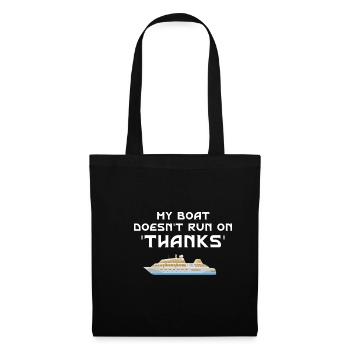My boat is no longer running thanks to Funny Boat Captain - Tote Bag - black - Front