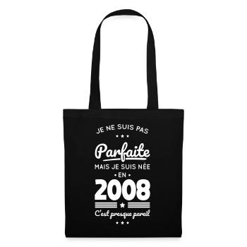 Née en 2008 – Pas parfaite mais presque - Sac en tissu - noir - Devant