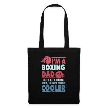 I'm A Boxing Dad Just Like A Normal Dad Except Muc - Stoffbeutel - Schwarz - Vorne