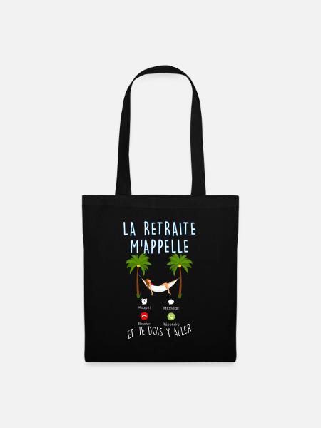 La retraite M'appelle Citation Femme Retraitée - Sac en tissu - noir