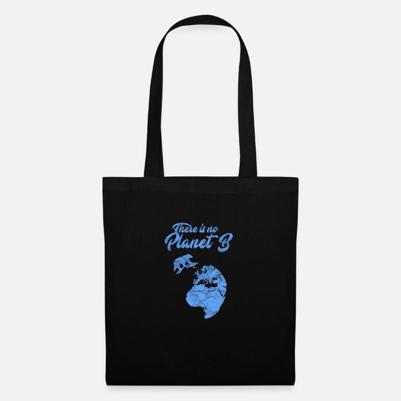 There Is No Planet B Naturschutz Geschenk - Stoffbeutel - Schwarz