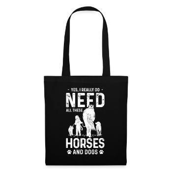 Oui, j’ai vraiment besoin de tous ces chevaux et chiens - Sac en tissu - noir - Devant