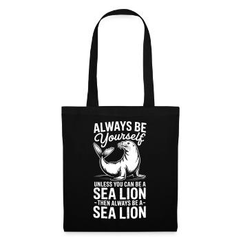 Sea Lion Sayings Sea Lion Funny Sea Lion Gift - Tote Bag - black - Front