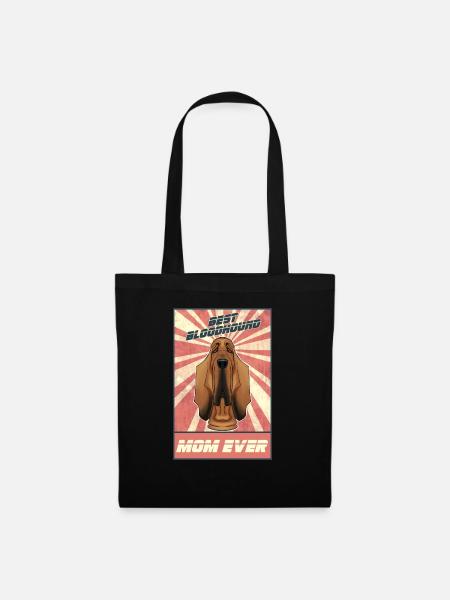 Best Bloodhound Mom Ever I Bloodhound Lover - Stoffbeutel - Schwarz