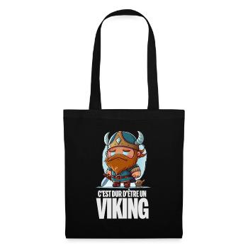 C'est dur d'être un viking humour dessin rigolo - Sac en tissu - noir - Devant