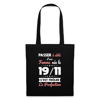 Anniversaire - Née 19 Novembre Frôler perfection - Sac en tissu - noir - Devant