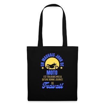 UN MAUVAIS JOUR DE MOTO MEILLEUR QUE LE TRAVAIL - Sac en tissu - noir - Devant