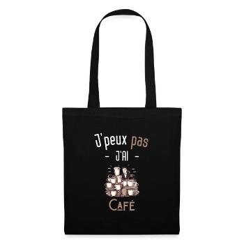 J'peux pas j'ai café - Sac en tissu - noir - Devant