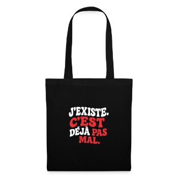 J’existe C’est déjà pas mal drôle rétro Humour - Sac en tissu - noir - Devant
