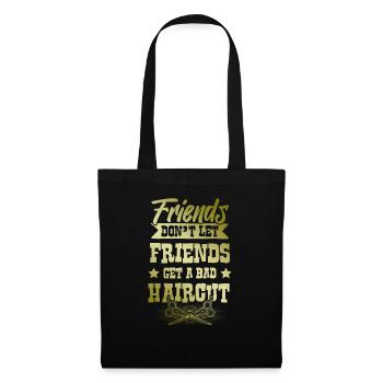 Barber Freunde Friseur Spruch - Stoffbeutel - Schwarz - Vorne