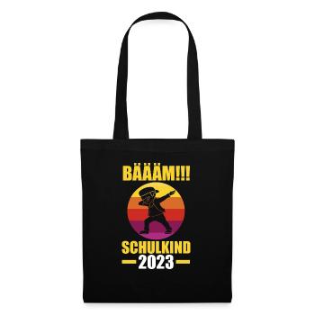 Schulkind 2023 Schulbeginn Erste Klasse Einschulun - Stoffbeutel - Schwarz - Vorne