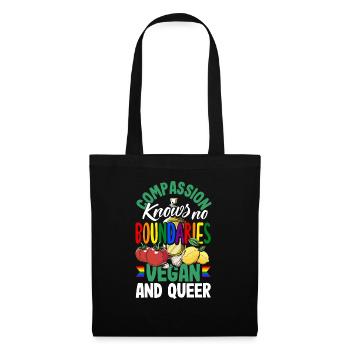Compassion knows no boundaries - vegan and queer - Tote Bag - black - Front