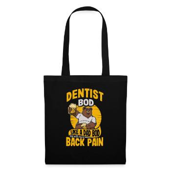Dentiste Bod comme un papa Bod Drôle de dentisterie - Sac en tissu - noir - Devant