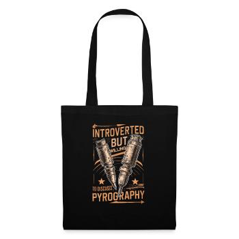 Introverti mais prêt à discuter de pyrogravure - Sac en tissu - noir - Devant