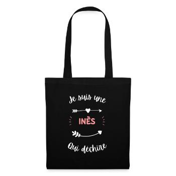Je suis une Inès qui déchire - Sac en tissu - noir - Devant