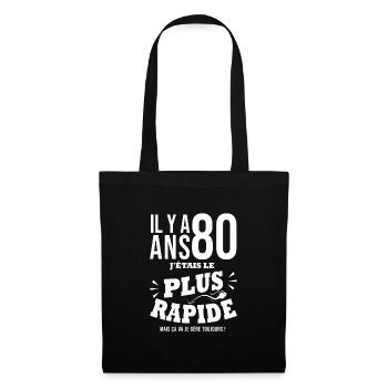 80 ans le plus rapide cadeau 80e anniversaire - Sac en tissu - noir - Devant
