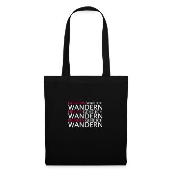 Jeden Tag Wandern Spruch - Stoffbeutel - Schwarz - Vorne