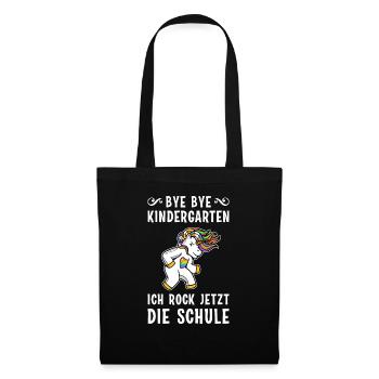 Bye Bye Kindergarten Ich Rocke Jetzt Die Schule - Stoffbeutel - Schwarz - Vorne