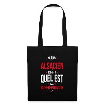 Je suis Alsacien - Super-pouvoir - Cadeau Humour - Sac en tissu - noir - Devant