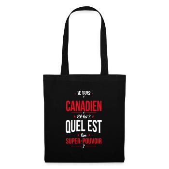 Je suis Canadien - Super-pouvoir - Cadeau Humour - Sac en tissu - noir - Devant