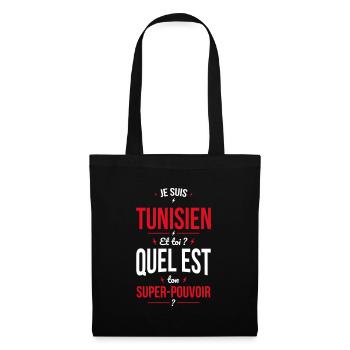 Je suis Tunisien - Super-pouvoir - Cadeau Humour - Sac en tissu - noir - Devant
