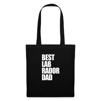 Best Labrador Dad Dog Funny Quotes - Stoffbeutel - Schwarz - Vorne