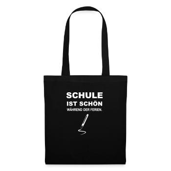 School is nice during the holidays - Tote Bag - black - Front