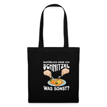 Natürlich esse ich Schnitzel - Stoffbeutel - Schwarz - Vorne