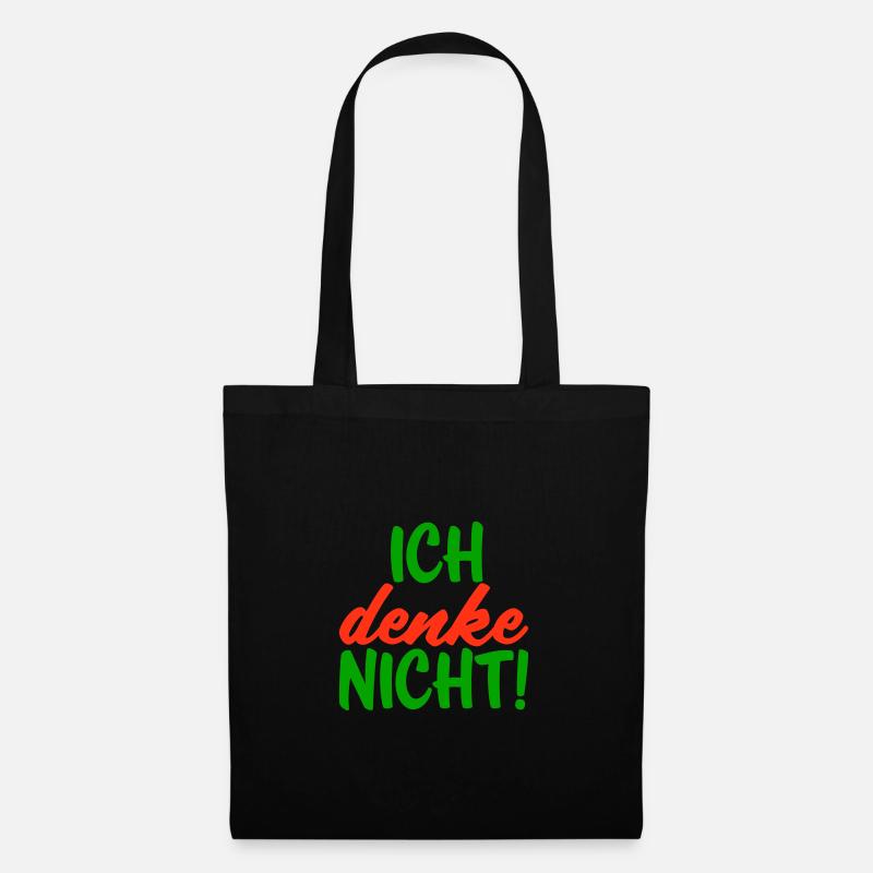 Ich denke nicht - Stoffbeutel - Schwarz