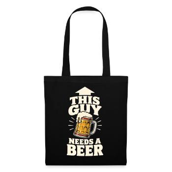 This Guy Needs a Beer – Bier Spruch - Stoffbeutel - Schwarz - Vorne