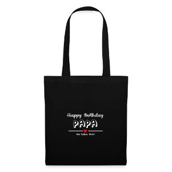 Happy Birthday Papa! Wir lieben Dich! - Stoffbeutel - Schwarz - Vorne