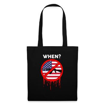 When? Gun Control Movement USA - Stoffbeutel - Schwarz - Vorne