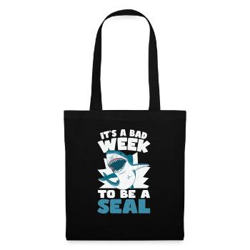 Its A Bad Week To Be A Seal Shark Lovers - Tote Bag - black - Front