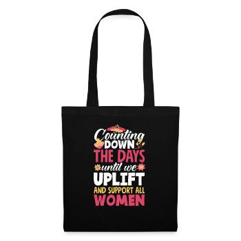 Counting down the days until we uplift and - Tote Bag - black - Front