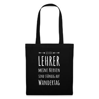 Nerven auf Wandertag - Stoffbeutel - Schwarz - Vorne
