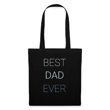 Best Dad Ever - Tote Bag - black - Front