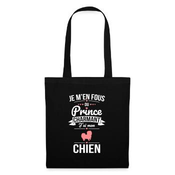 Je m'en fous du prince charmant - J'ai mon chien - Sac en tissu - noir - Devant