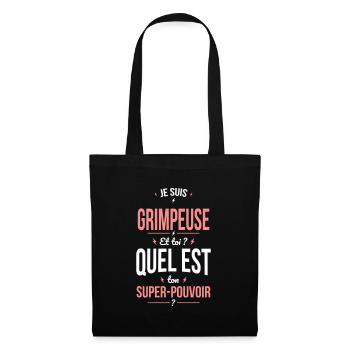Je suis grimpeuse - Super-pouvoir idée cadeau - Sac en tissu - noir - Devant
