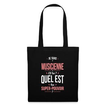 Je suis musicienne - Super-pouvoir - Sac en tissu - noir - Devant