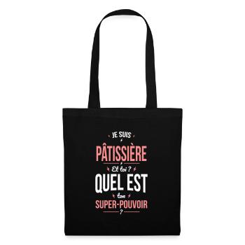 Je suis pâtissière - Super-pouvoir - Sac en tissu - noir - Devant