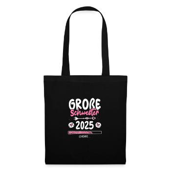 Große Schwester 2025 Loading - Stoffbeutel - Schwarz - Vorne