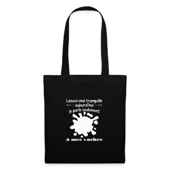 citation de vache, je parle seulement à mes vaches - Sac en tissu - noir - Devant