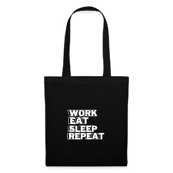 ,,Work Eat Sleep Repeat '' T-shirt de motivation - Sac en tissu - noir - Devant