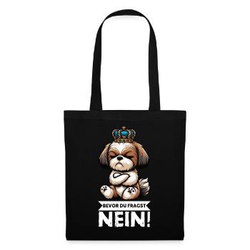 Bevor Du Fragst Nein Shih tzu Shih tzus Shih  - Stoffbeutel - Schwarz - Vorne
