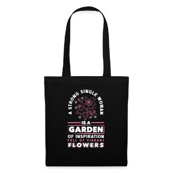 A Strong Single Woman Is A Garden Of Flowers - Tote Bag - black - Front