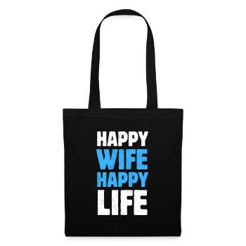 Happy Wife Happy Life - Tote Bag - black - Front