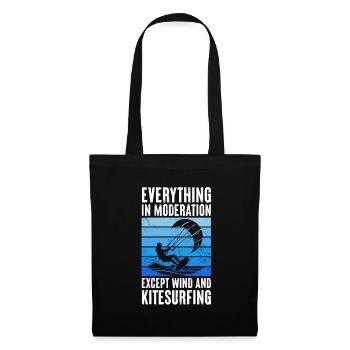 Everything In Moderation Except Wind And - Tote Bag - black - Front