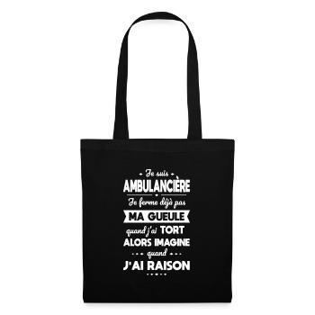 Ambulancière - Je ferme pas ma gueule - Sac en tissu - noir - Devant